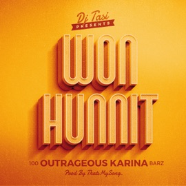 DJ Tasi Presents: Won Hunnit (Radio Edit) Xarina