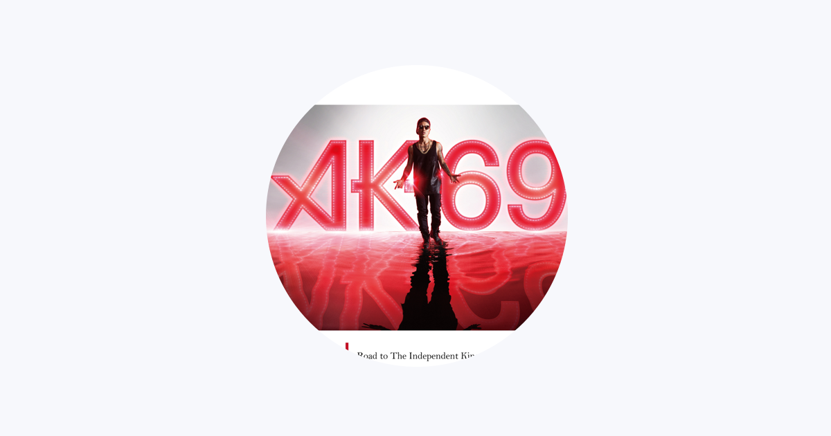 AK-69 - Apple Music
