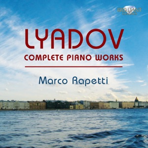 Lyadov: Complete Piano Works