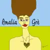 Amalia Grè - Estate