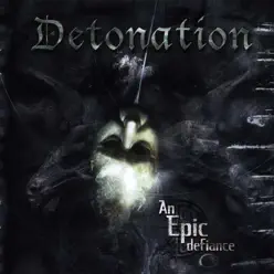 An Epic Defiance - Detonation