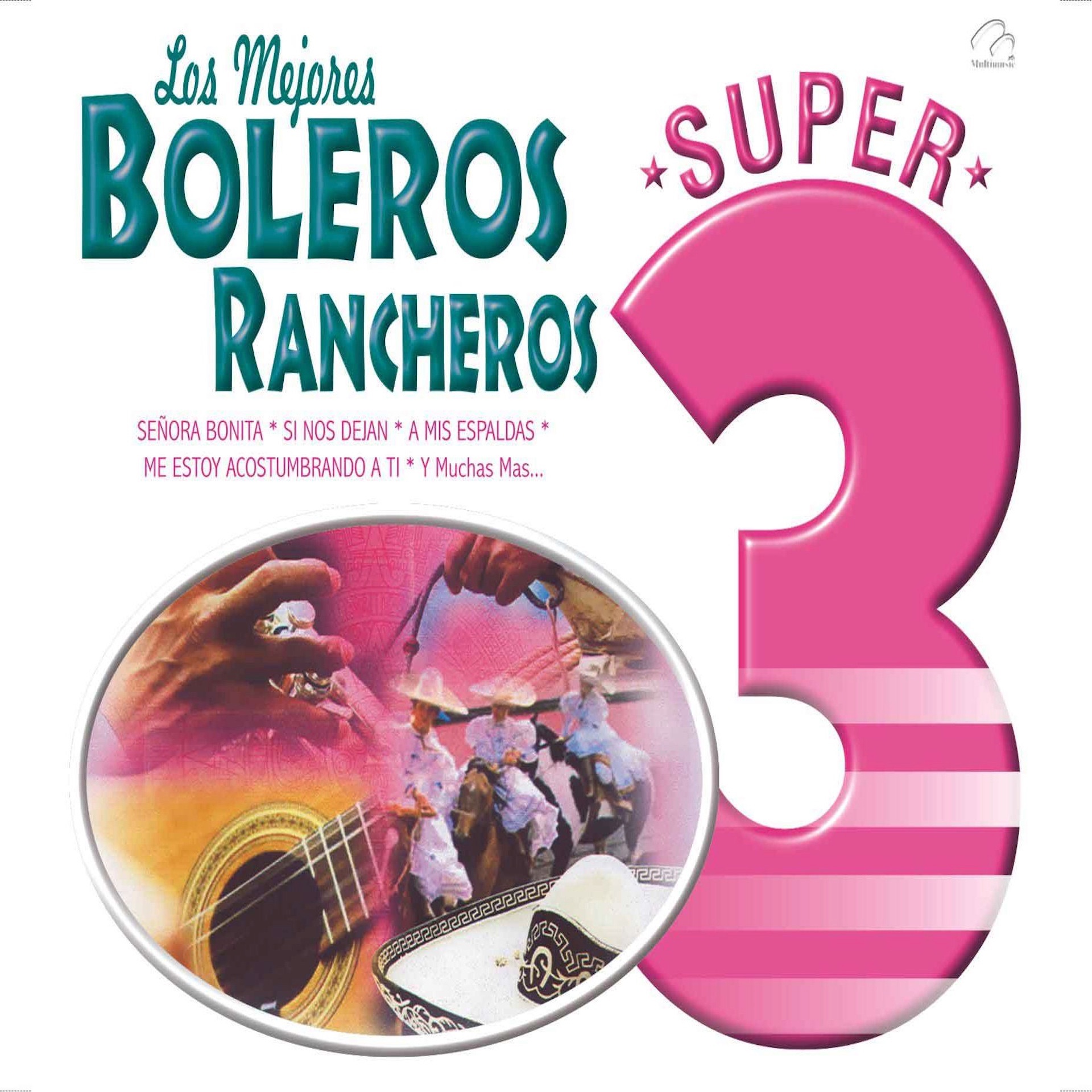 Los Mejores Boleros Rancheros