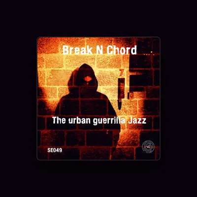 Listen to Break N Chord, watch music videos, read bio, see tour dates & more!