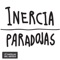 Inercia - Las Pastillas del Abuelo lyrics