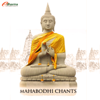 Mahabodhi Chants - Various Artists