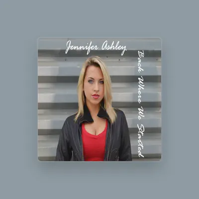 Listen to Jennifer Ashley, watch music videos, read bio, see tour dates & more!