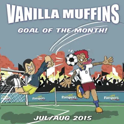 The Goal Of The Month Jul/Aug 2015 (feat. Colin Brändle) - Single - Vanilla Muffins