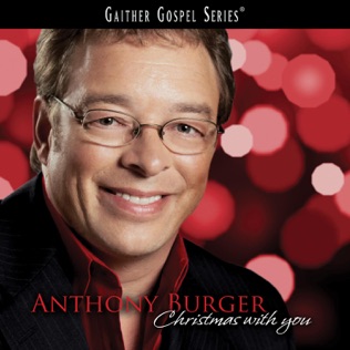 Anthony Burger I'll Be Home For Christmas