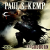 The Godborn: Forgotten Realms: The Sundering, Book II (Unabridged) - Paul S. Kemp