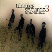 Türküler Sevdamız, Vol. 3 - Various Artists