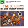 Time Out - The Dave Brubeck Quartet