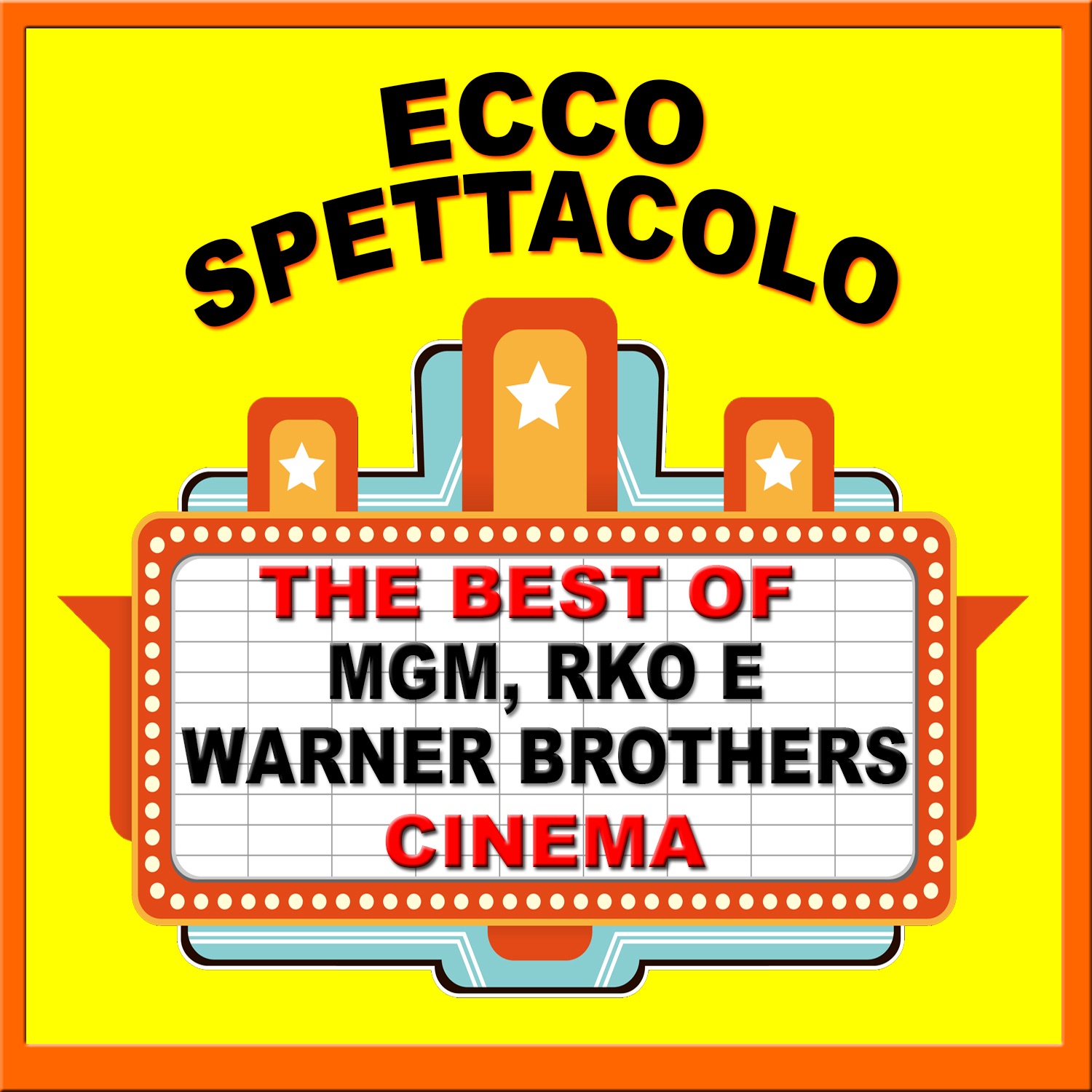 Ecco spettacolo the Best of MGM, RKO e Warner Brothers cinema