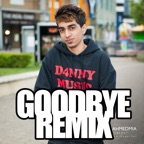 Goodbye (Remix) [feat. D4nny & Jus Reign]