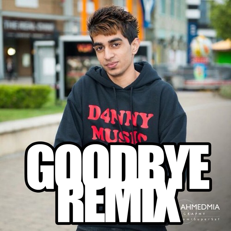 Goodbye (Remix) [feat. D4nny & Jus Reign]