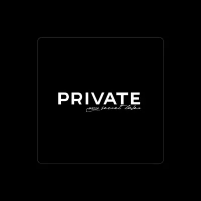 Listen to Private, watch music videos, read bio, see tour dates & more!