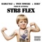 Str8 Flex (feat. Twin Towerz & B3B3') - Frankie Bad Lungz lyrics