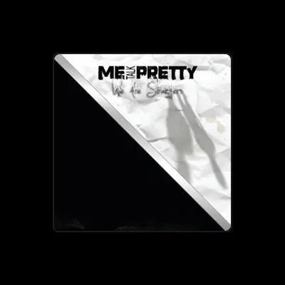 Listen to MeTalkPretty, watch music videos, read bio, see tour dates & more!