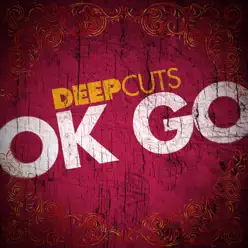 Deep Cuts - EP - Ok Go