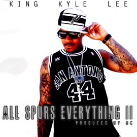 All Spurs Everything II King Kyle Lee
