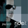 Ride It - EP - Jay Sean