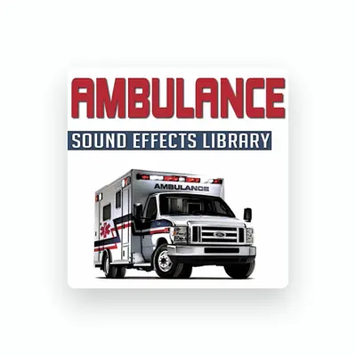 Listen to Ambulance Sound Effects, watch music videos, read bio, see tour dates & more!