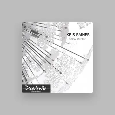 Listen to Kris Rainer, watch music videos, read bio, see tour dates & more!