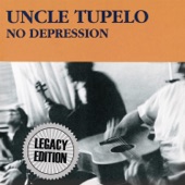 Uncle Tupelo - Before I Break