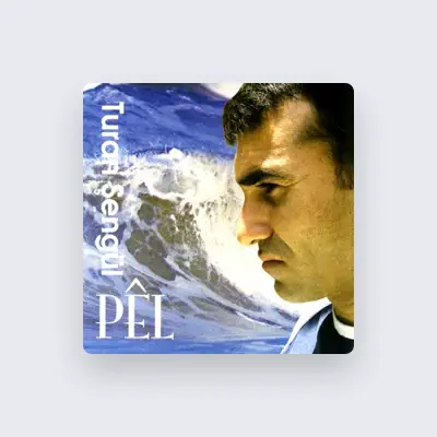 Listen to Turan Şengül, watch music videos, read bio, see tour dates & more!