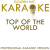 Top of the World (In the Style of the Carpenters) [Karaoke Version] - Golden Mic Karaoke