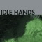 The Collectors - Idle Hands lyrics