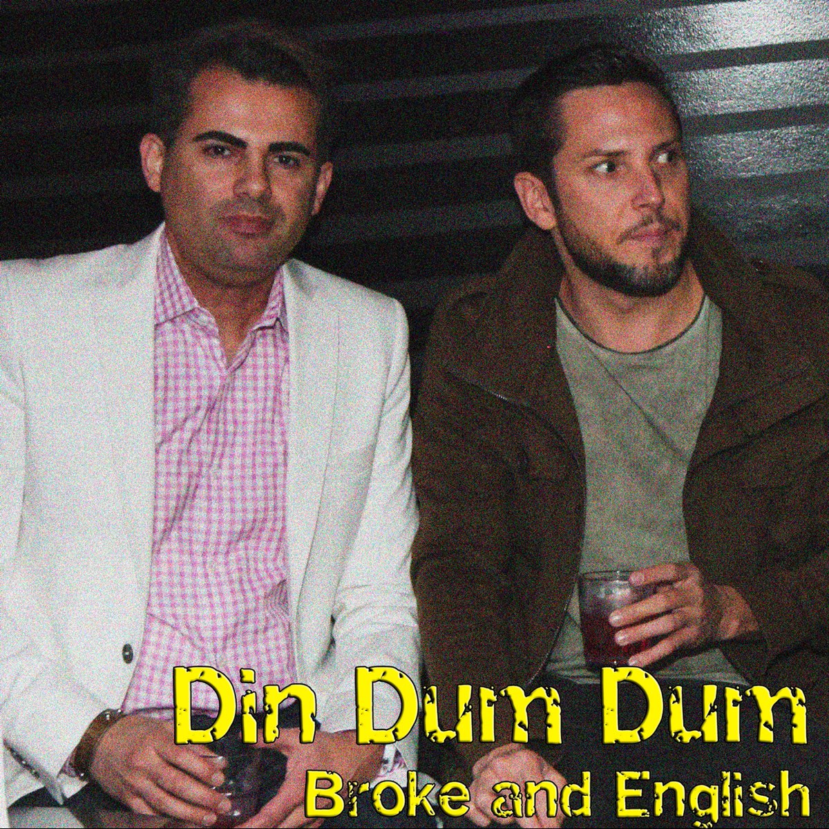 ‎Din Dum Dum - Single By Broke-and-English On Apple Music