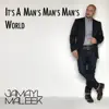 Jamayl Maleek - It's a Man's Man's Man's World