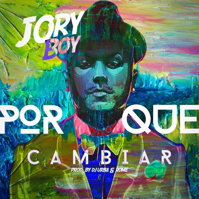 Por Que Cambiar - Single