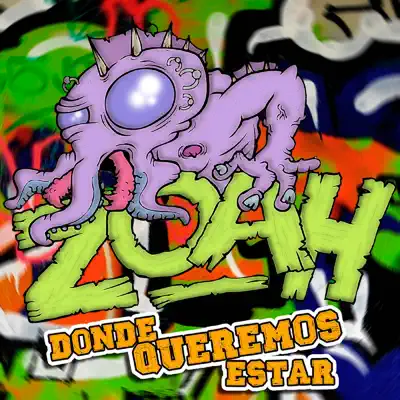 Donde Queremos Estar - EP - Zoah