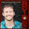B.Y.O.B - Drew Baldridge lyrics