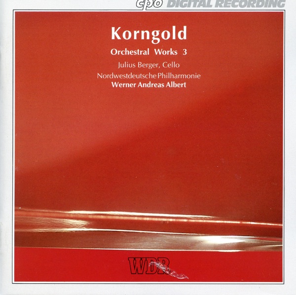 Korngold: Orchestral Works, Vol. 3