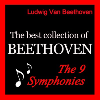 The Best Collection of Beethoven: The 9 Symphonies