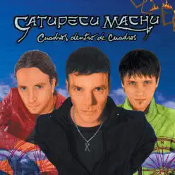 Cuadros Dentro de Cuadros - Catupecu Machu