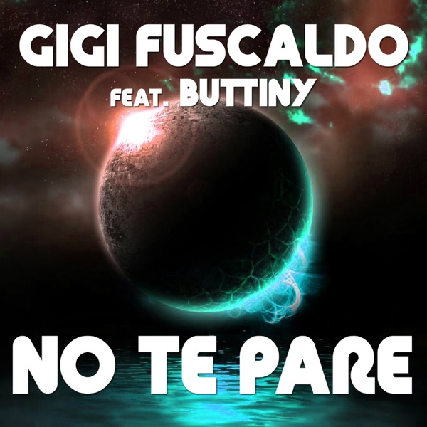 No Te Pare (feat. Buttiny) - Single