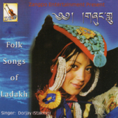 Zunglu - Folk Songs of Ladakh - Dorjay Stakmo