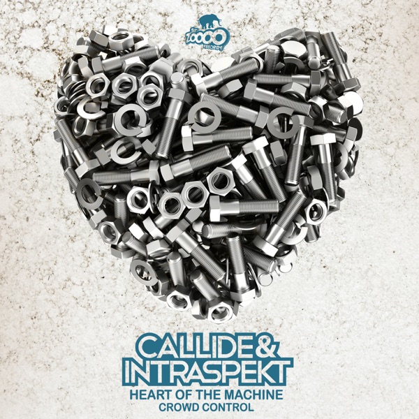 Heart of the Machine / Crowd Control - Single