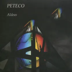 Aldeas - Peteco Carabajal