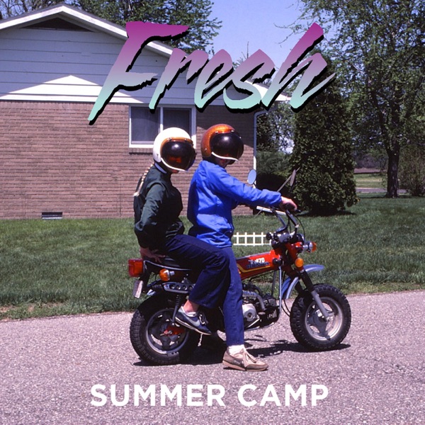 Fresh - Single - Summer Camp