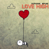 Love High - Euphonik & Mpumi