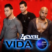 4Ever - Vida (Bachata Pop Version)