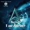 I Am Antent - Antent lyrics