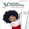 30 histoires indispensables pour devenir grand - Hans Christian Andersen, Charles Perrault, Jonathan Swift, Alphonse Daudet & Lewis Carroll