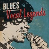 Blues: Vocal Legends