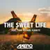 The Sweet Life (feat. T. M. Schultz) - Single album cover