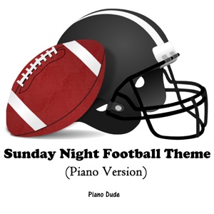 Sunday Night Football Theme (Piano Version) - Single